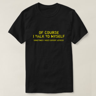 CAMISETA É CLARO QUE FALO COMIGO, PRECISO DE UM CONSELHO DE