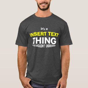 Camiseta É COISA de A [nome da inserção]