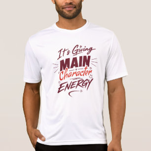 Camiseta É dando energia de personagem principal – Assuma