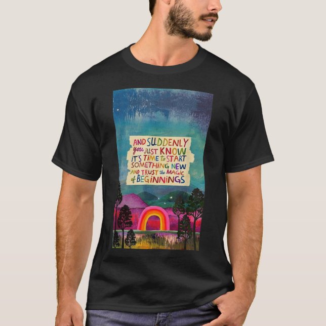 Camiseta E de repente você simplesmente sabe que é hora de  (Frente)