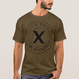Camiseta É Demais Pessoas Fora De Uma Engraçada Citação Ant