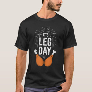 Camiseta É Dia das Pernas Crianças Adultas Homens Pernas Di