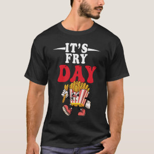 Camiseta É Dia de Fritura - Amante de Batata Frita Comida R
