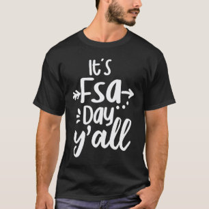 Camiseta É dia de FSA, pessoal! Dia de teste para alunos e