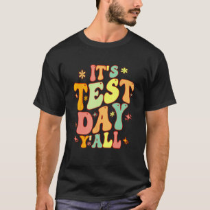 Camiseta é dia de teste vocês são engraçados no dia de test