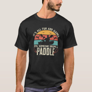 Camiseta É divertido e jogos até alguém cair um remo