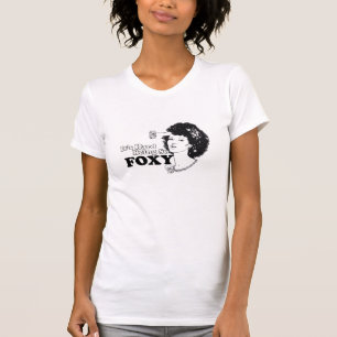 Camiseta É duro que é tão foxy