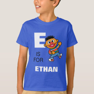 Camiseta E é para Ernie   Adicione seu nome