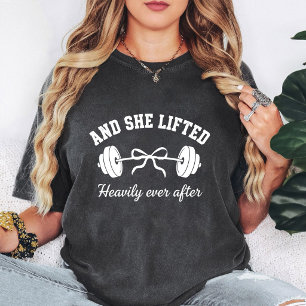 Camiseta E Ela Levantou Pesadamente Para Sempre Haltere