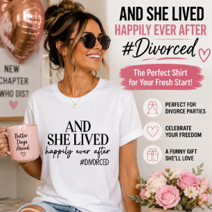 Camiseta E Ela Viveu Feliz Para Sempre #Divorciada Engraçad