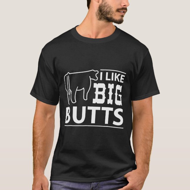 Camiseta É Engraçado Eu Gosto De Grandes Bumbuns De Vaca Si (Frente)