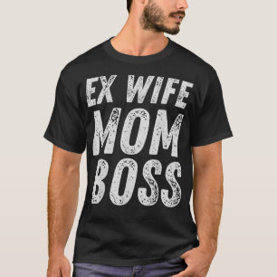 Camiseta E Esposa Mãe Chefe Mamãe Solteiro Mãe Mulheres