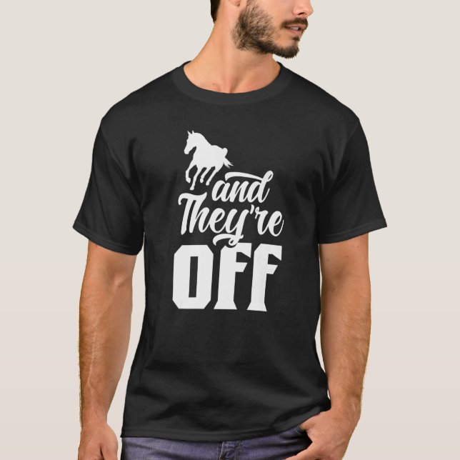 Camiseta E estão fora da corrida de cavalos corridas (Frente)