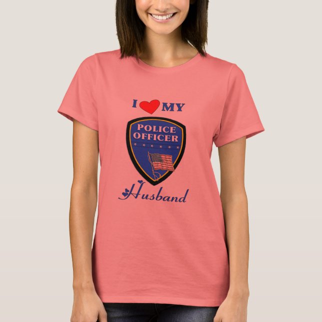 Camiseta E Eu Amo O Meu Marido Da Polícia (Frente)