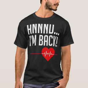 Camiseta E eu estou de volta, e estou de costas, ataque car