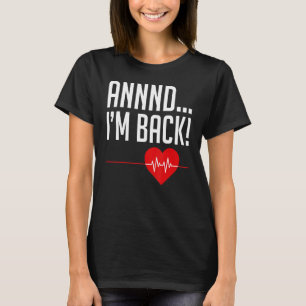 Camiseta E eu estou de volta, e estou de costas, ataque car