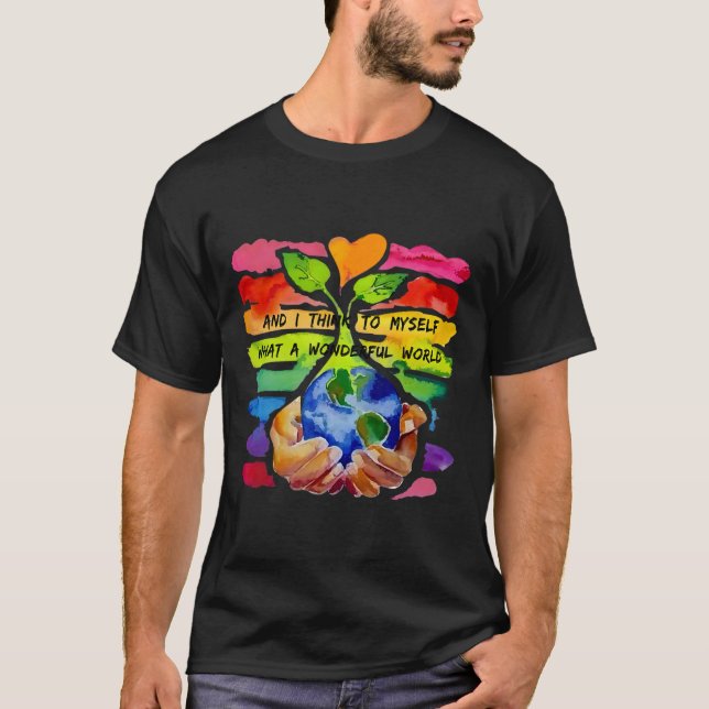 Camiseta E Eu Penso Para Mim Mesmo Que Uma Terra Maravilhos (Frente)
