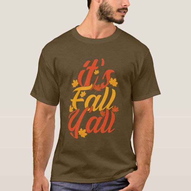 Camiseta É Fall Yall, é Fall Y'all Autumn Ideal Gift (Frente)