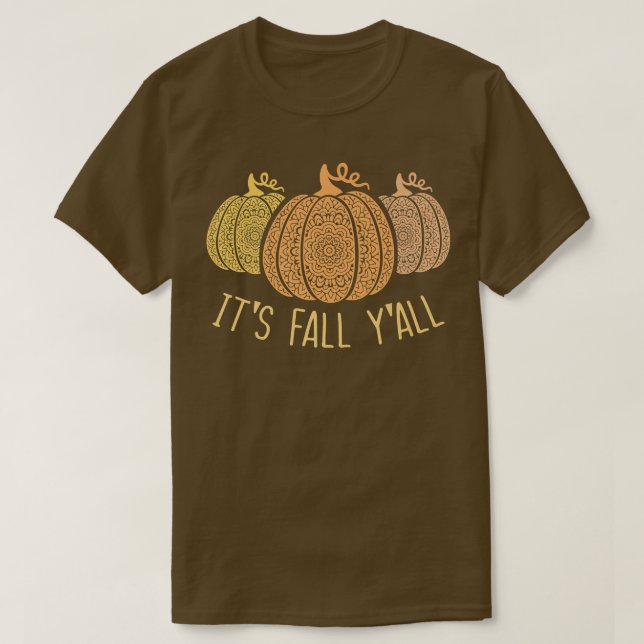 Camiseta É Fall Y'all-Mandala Pumpkins outono outono Seaso (Frente do Design)