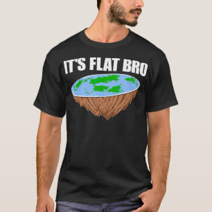 Camiseta É Flat Bro Flat Earth Conspiração Ciência Engr