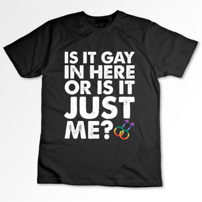 Camiseta É Gay Aqui Ou É Apenas Eu Orgulho LGBT? (Criador carregado)