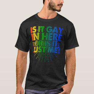 Camiseta É Gay Aqui Ou Sou Apenas Eu Orgulhoso Gay