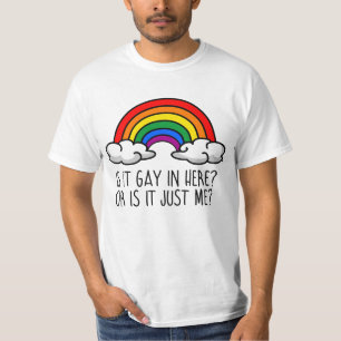 CAMISETA É GAY AQUI OU SOU EU