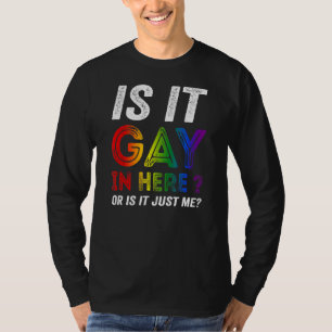 Camiseta É Gay Aqui Ou Sou Só Eu