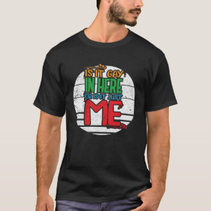 Camiseta É Gay Aqui Ou Sou Só Eu Orgulho gay