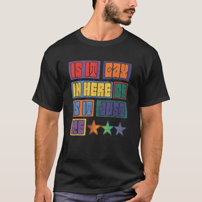 Camiseta É Gay Aqui Ou Sou Só Eu Para Lgbtq Gay L (Frente)