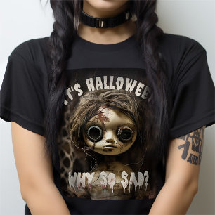 Camiseta É Halloween Por Que Tão Triste Boneca Assombrada