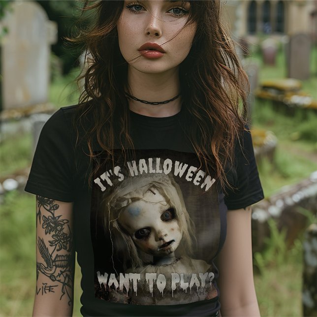 Camiseta É Halloween Quer Brincar? Boneca Possuída (Criador carregado)