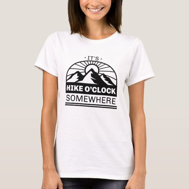 Camiseta É Hike O’Clock Algures (Frente)