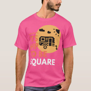 Camiseta É Hip Estar Quadrado Ativo