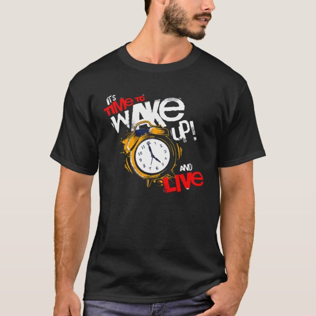 Camiseta É hora de acordar e vida (Frente)