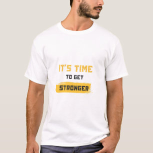 Camiseta É Hora de Ficar Mais Forte