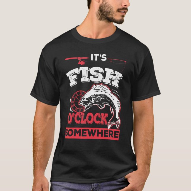 Camiseta É hora do peixe em algum lugar  Pesca (Frente)