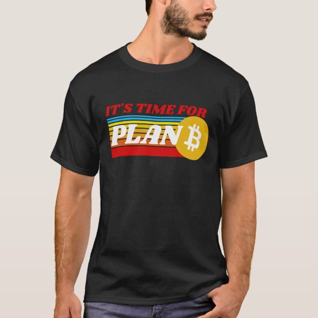 CAMISETA É HORA DO PLANO B - CRYPTO DE BITCOIN (Frente)