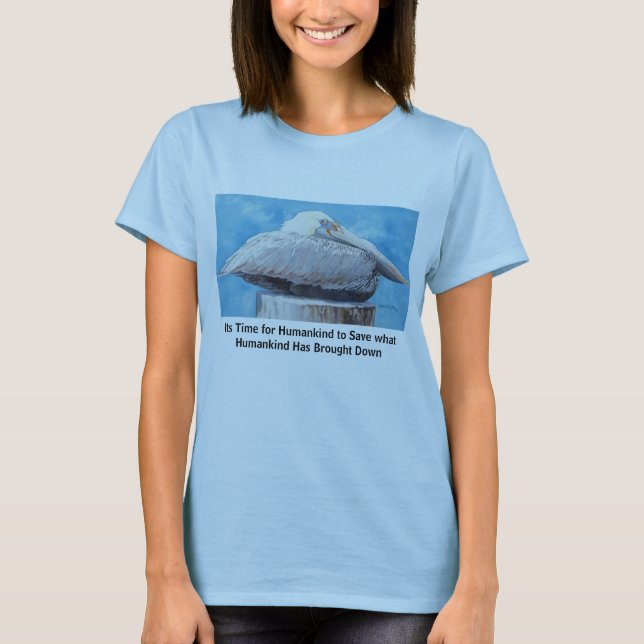 Camiseta É hora para que a humanidade salvar… (Frente)