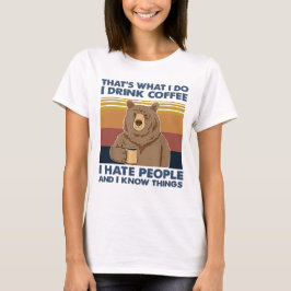 Camiseta É isso que eu bebo café que odeio Pessoas