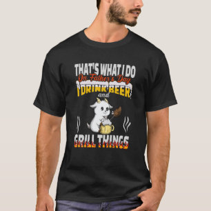 Camiseta É isso que eu bebo cerveja e grill coisas gordas