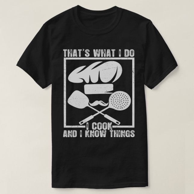Camiseta É isso que eu cozinho e sei coisas engraçadas (Frente do Design)