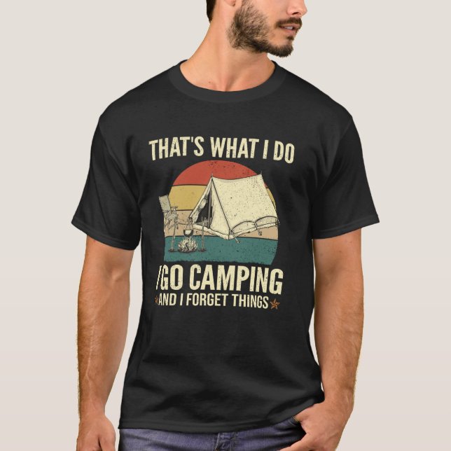 Camiseta É isso que eu faço engraçado ir acampar e esquecer (Frente)