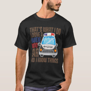 Camiseta É isso que eu faço, eu dirijo um vagão e sei
