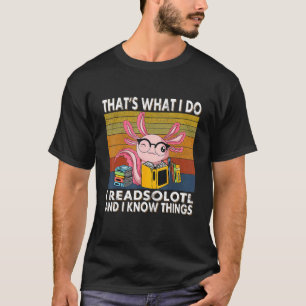 Camiseta É isso que eu faço, eu leio e sei coisas.