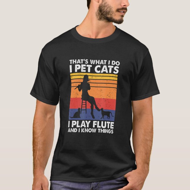 Camiseta É isso que eu faço, eu ponho gatos que toco flauta (Frente)