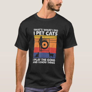 Camiseta É isso que eu faço, eu ponho os gatos que toco o G