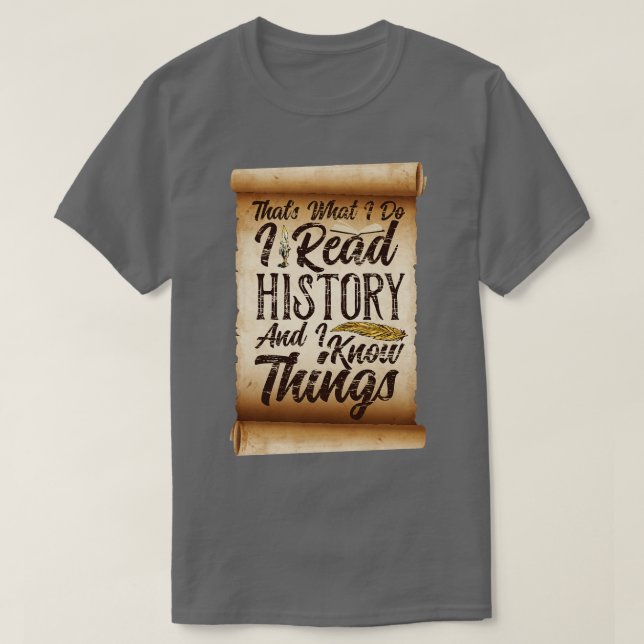 Camiseta É isso que eu faço, leio história e sei coisas (Frente do Design)