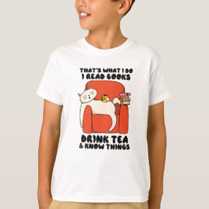 Camiseta É isso que eu leio livros bebendo chá sabe de algo