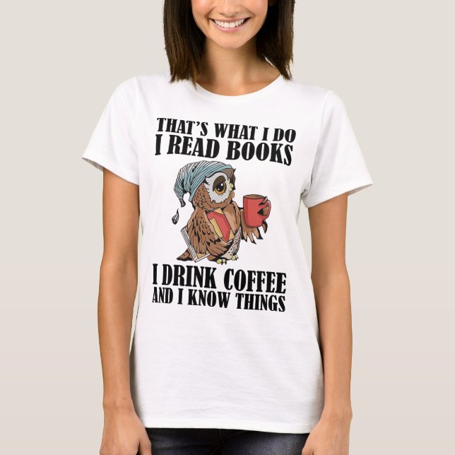 Camiseta É isso que eu leio livros eu bebo café (Frente)